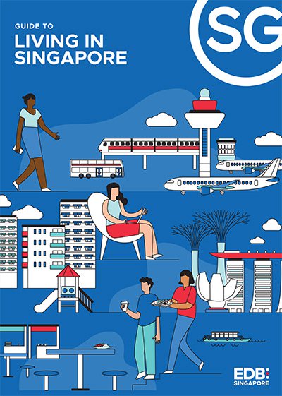 Guide to Living in Singapore | Business Guides