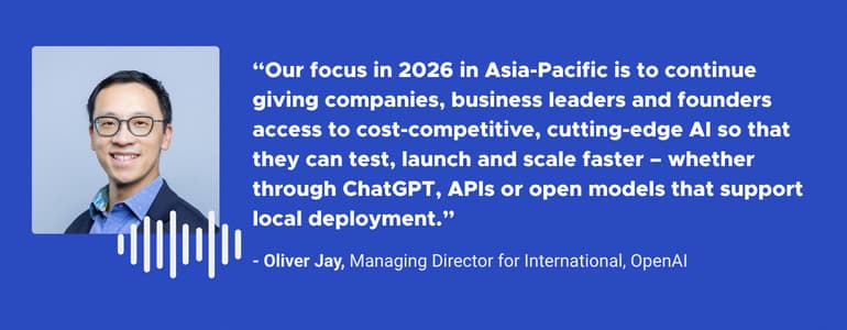 Oliver Jay, Managing Director for International, OpenAI quote