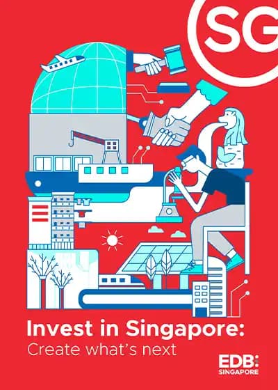 Learn why Singapore’s pro-business environment and global connectivity make it a strategic partner for growth