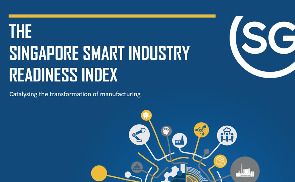 The Singapore Smart Industry Readiness Index