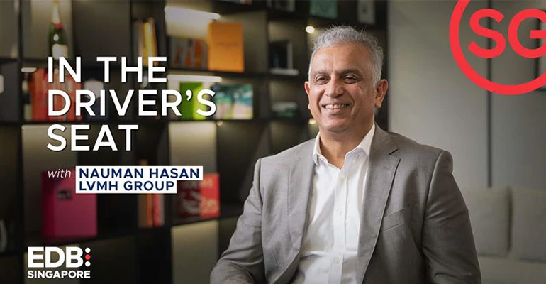  In The Driver's Seat | LVMH's Nauman Hasan on Singapore as a Global Talent Hub