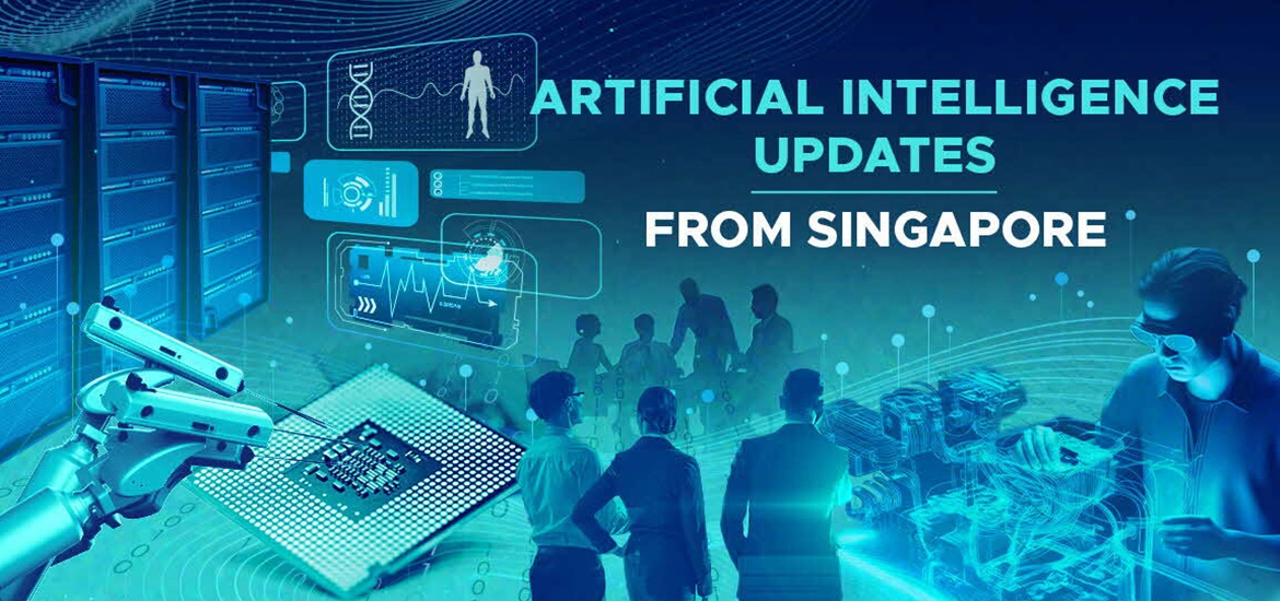 A digital banner showing people gathered and working together, surrounded by visuals of servers, robotic arms, and microchips, with the text “Artificial Intelligence Updates from Singapore.”
