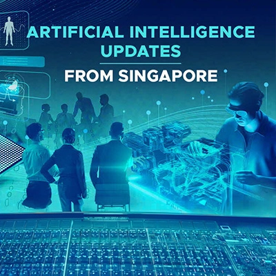 A digital banner showing people gathered and working together, surrounded by visuals of servers, robotic arms, and microchips, with the text “Artificial Intelligence Updates from Singapore.”
