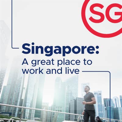 Singapore: A great place to work and live | Market Reports & Industry ...