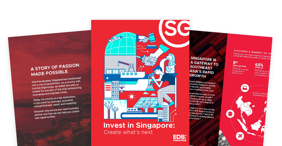 <h3><b>Invest in Singapore: Create what's next</b></h3>
